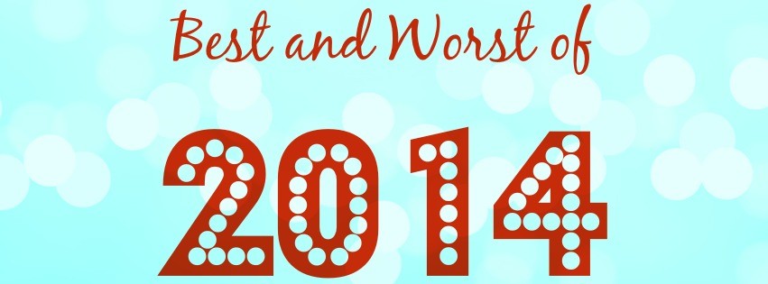 Highlights and Lowlights of 2014:  Morena’s Corner Recap