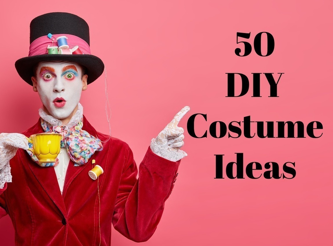 50+ DIY Costume Ideas You Will Love!